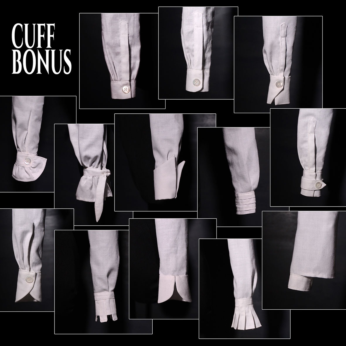 Collage of 13 sleeve cuffs in white fabric on a black background. The top left reads Cuff Bonus in white text.